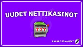 Parhaat uudet nettikasinot!