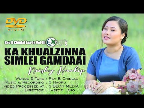 KA KHUALZINNA SIMLEI GAMDAAI I NEISHY HAOKIP I REV B CHINLAL