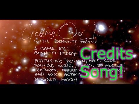 Getting Over It with Bennett Foddy - Full Credits Song