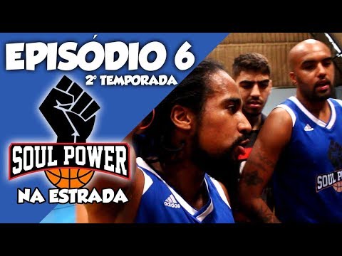 O SOUL POWER É O TIME DA VIRADA! - SOUL POWER NA ESTRADA EP. 6 - 2° TEMPORADA