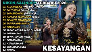 Download lagu KESAYANGAN 🎵 | NIKEN SALINDRY | FULL ALBUM TERBARU VERSI CAMPURSARI🎵 TRENDING 2025/2026 mp3