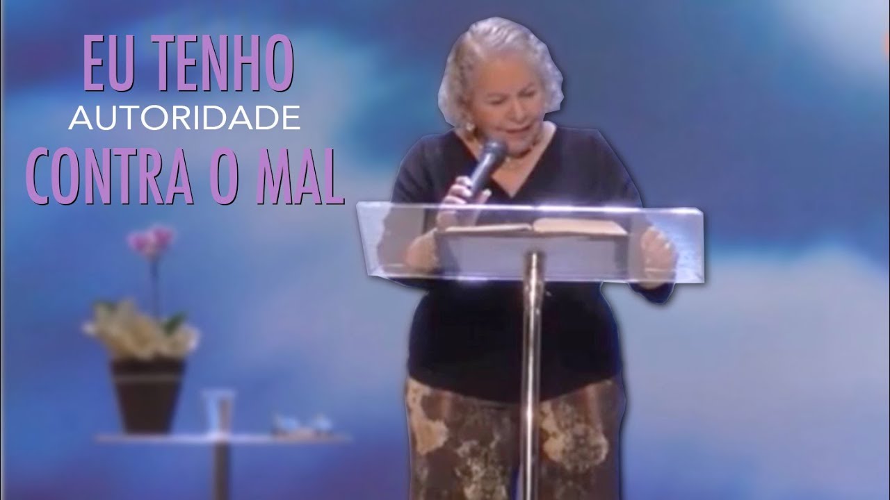 Eu Tenho Autoridade Contra o Mal - Pastora Tânia Tereza