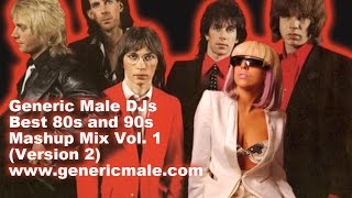 Mashup Mix 80s 90s and Remixes Volume 1 (Revised and Updated)