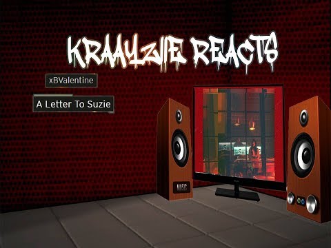 Kraayziie Reacts To Letter To Suzie - Xbvalentine