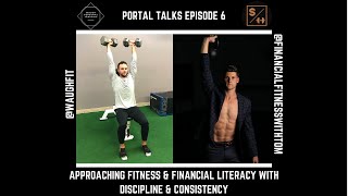 Waughfit Radio E6 | Approaching Fitness & Financial Literacy with Discipline & Consistency
