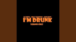 I'm Drunk (Grand Cru) Music Video