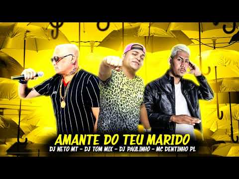 DJ Paulinho Mc Dentinho e DJ Tom Mix -  AMANTE DO TEU MARIDO TÁ AQUI NO ROCK DOIDO ( EXLUSIVA )