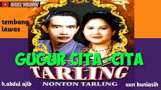 Download lagu GUGUR CITA-CITA ' Voc. Hj.Uun Kurniasih feat H.Abdul Adjib ,Tarling Putera Sangkala mp3