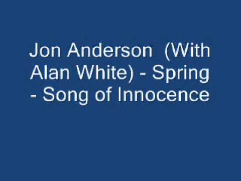 Jon Anderson (with Alan White) Spring - Song of Innocence