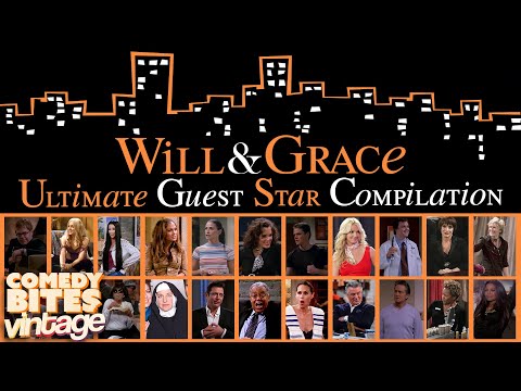 The ULTIMATE Will & Grace Guest Star Compilation! | Comedy Bites Vintage