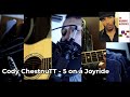 [Music Cover] Cody ChestnuTT - 5 on a Joyride