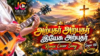 Download lagu அற்புதர் அற்புதர் இயேசு அற்புதர் | Arputhar Arputhar Yesu Arputhar | Remix Cover | Super Hit Song mp3