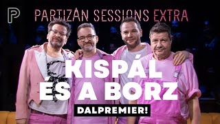 Újra együtt a Kispál és a Borz | Partizán Sessions Extra