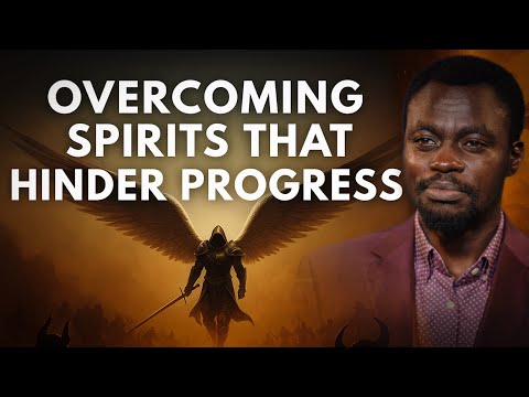 DEALING WITH SPIRITS THAT HINDER PROGRESS IN PEOPLE - APOSTLE GRACE LUBEGA