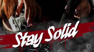 Cuban Doll -STAY SOLID (feat Mo3 & Go Yayo)