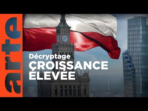 Pologne : nouveau cœur économique de l'Europe | Décryptage | ARTE