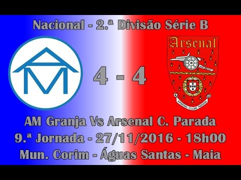 Nacional 2.ª Div. Série "B" - 9ª Jorn. "AM Granja Vs Arsenal CP" 2016/17