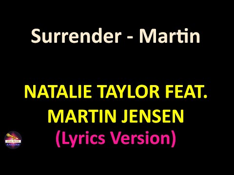 Natalie Taylor feat. Martin Jensen - Surrender - Martin Jensen Remix (Lyrics version)
