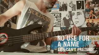 No Use For A Name - Lies Can&#39;t Pretend (Bass Cover)