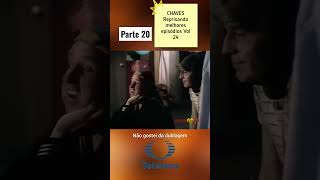 CHAVES Reprisando melhores episódios Vol 24 parte 20