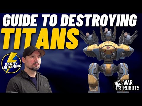 How To Deal With Enemy Titans, War Robots Pro Guide, Titan Slayer !!