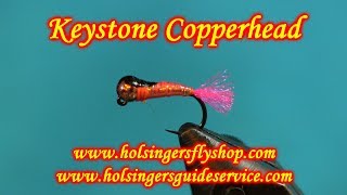 Keystone Copperhead, Holsinger's Fly Shop