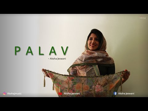 PALAV | Aksha Jeswani | Mad Dog Cams
