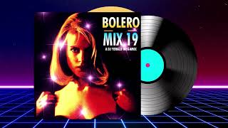 Bolero Mix 19 - Megamix