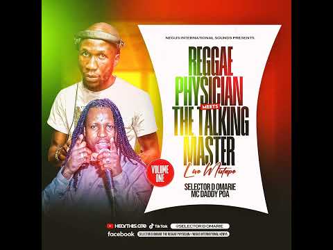 Selector D Omarie ft Mc Daddy Poa Reggae Physician meets The Talking Master Ep1 CLUB GREEN GARNET