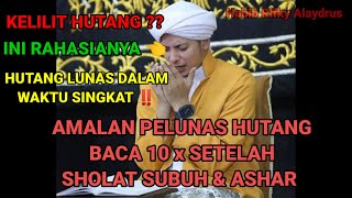 Download lagu DEBT PAYMENT PRACTICE, THIS IS THE SECRET ‼️👈HABIB RIFKY ALAYDRUS mp3