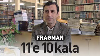 11e 10 Kala - Fragman