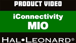Video thumbnail for mio | iConnectivity MIDI to USB interface by HalLeonardTech