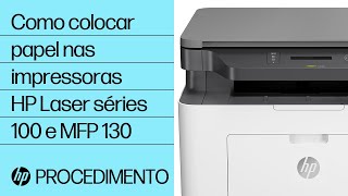Como colocar papel nas impressoras HP Laser séries 100 e MFP 130