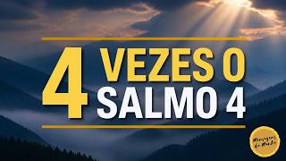 4 Vezes o Salmo 4