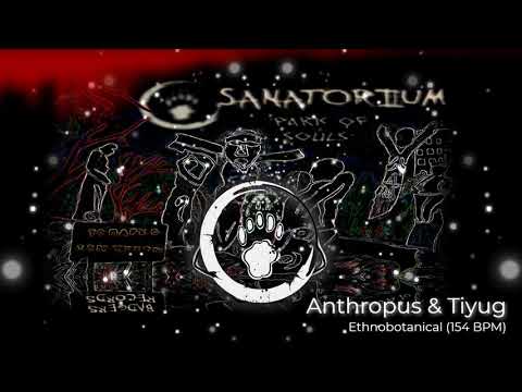 [DARKPSY 2020]  💀 Anthropus & Tiyug - Ethnobotanical (154 BPM) 🔥ॐ Badgers Records ॐ🔥