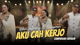Download lagu Aku Cah Kerjo - Niken Salindry feat. Surepman - Campursari Everywhere mp3