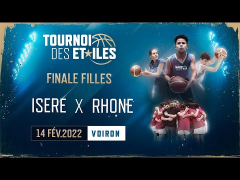 Tournoi des Étoiles 2022 - Finale Filles Isère vs Rhône