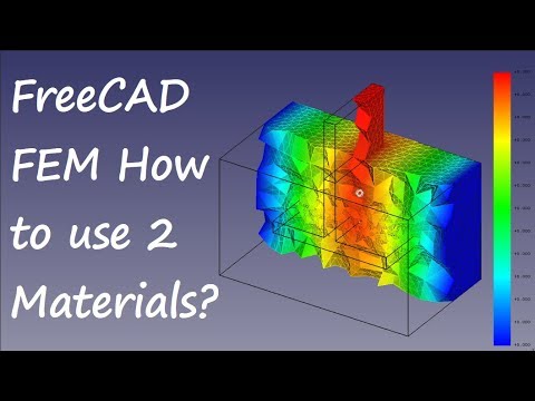 FreeCAD FEM Tutorial - How to use two different Materials? (FEM Workbench)