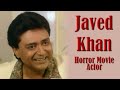 Javed Khan Biography Hindi Horror Movie