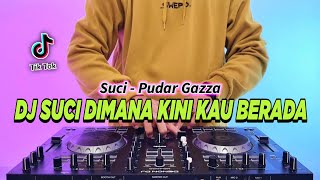 Download lagu DJ SUCI DIMANA KINI KAU BERADA - SUCI REMIX FULL BASS VIRAL TIKTOK TERBARU 2024 mp3