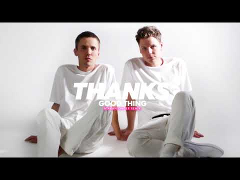 THANKS - Good Thing (Atakan Onder Remix)