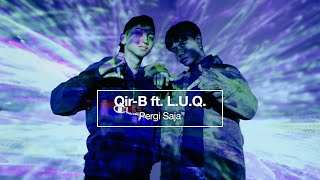 Download lagu Qir-B ft. L.U.Q. - 'Pergi Saja' | The Room Session mp3