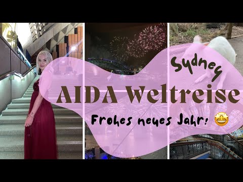 AIDA Weltreise 2023/24 - Ich entdecke SYDNEY 😍 - VLOG 015