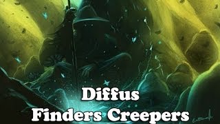 Diffus - Finders Creepers (Official)