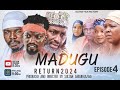 MADUGU SEASON 3 EPISODE 4 [RETURN]