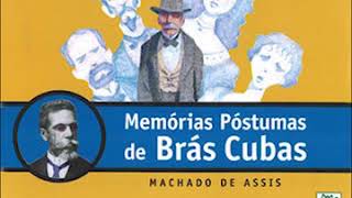 (Audiolivro) Memórias póstumas de Brás Cubas - Machado de Assis