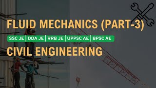 💧Fluid Mechanics Part 3 | Pressure Kinematics | Civil Engineering AE/JE  *