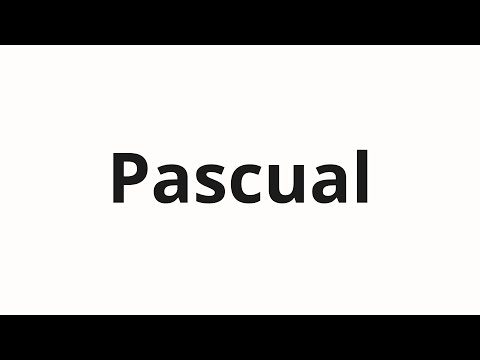 How to pronounce Pascual