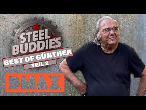 Best of Günther Teil 2 | Steel Buddies | DMAX Deutschland