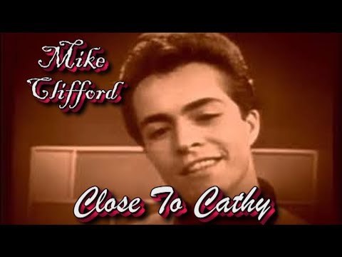 Mike Clifford   Close To Cathy